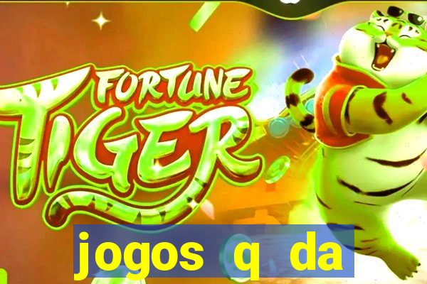 jogos q da dinheiro de verdade